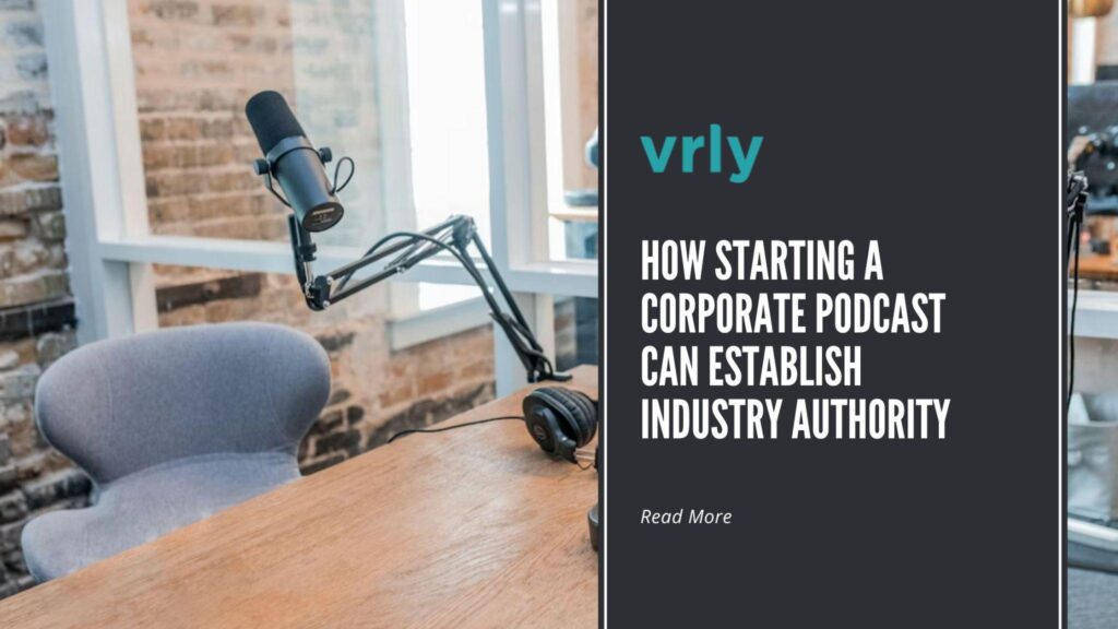 Modern podcast studio setup representing how starting a corporate podcast helps establish industry authority for businesses